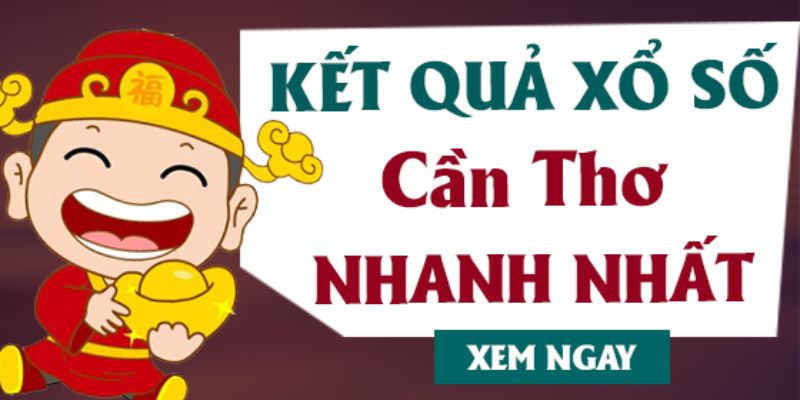 Lưu ý cập nhật kết quả XS Cần Thơ thường xuyên 