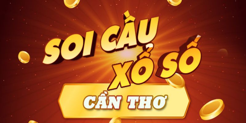 Giải mã giấc mơ số trong soi cầu xổ số đài Cần Thơ